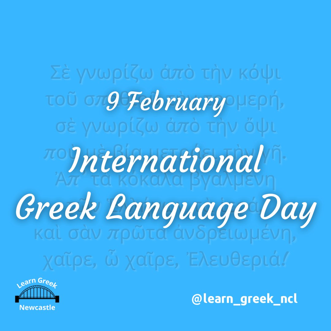 learn_greek_ncl's tweet photo. ~
9 February - International Greek Language Day
~
9 Φεβρουαρίου - Παγκόσμια Ημέρα Ελληνικής Γλώσσας
~
#learngreek #learngreeklanguage #greeklessons #greeklanguagecourse #greek #greeklanguageclass #greeklearning #learn_greek #greeklanguage #greekliterature
#learngreeknow https://t.co/aWIozNyov5