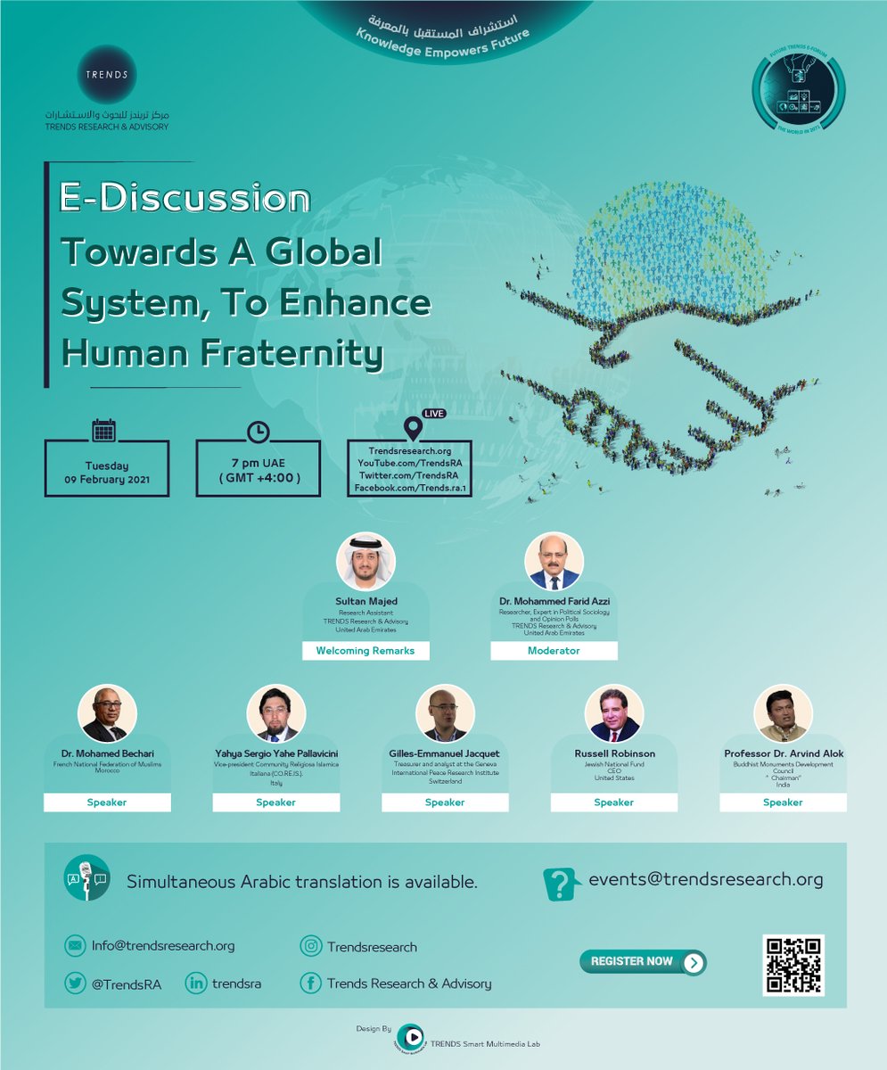 TrendsRA's tweet photo. Count Down Begins: Join us today at 7:00 PM (UAE TIME) for The #TRENDS E-discussion - Towards a #Global_System Enhancing #Human_Fraternity
 
#Knowledge_Empowers_Future 
#Peace 
#Security 
#Global_Culture 

For More Details: 
https://t.co/aq9PgWDDbd https://t.co/T7KgZrQCf7