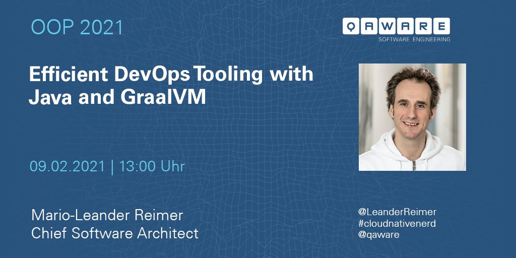 qaware's tweet image. Bald geht&apos;s los: Heute ab 13 Uhr spricht @LeanderReimer bei der #OOP2021 über effizientes #DevOps Tooling mit #Java &amp;amp; #GraalVM 👉 hubs.li/H0GfWbW0 #OOPdigital #OOPfachforen #cloudnativenerd #K8s @oop_conference