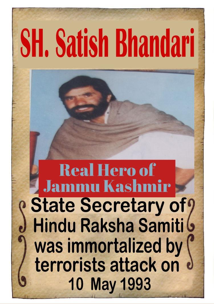 10th May 1993, Satish Bhandari Ji, State Secretary of Hindu Raksha Samiti was martyred by Terrorists in Kishtwar. This was the first killing of staunch leader to demoralise the Hindus in erstwhile Doda.  #RealHeroOfJK