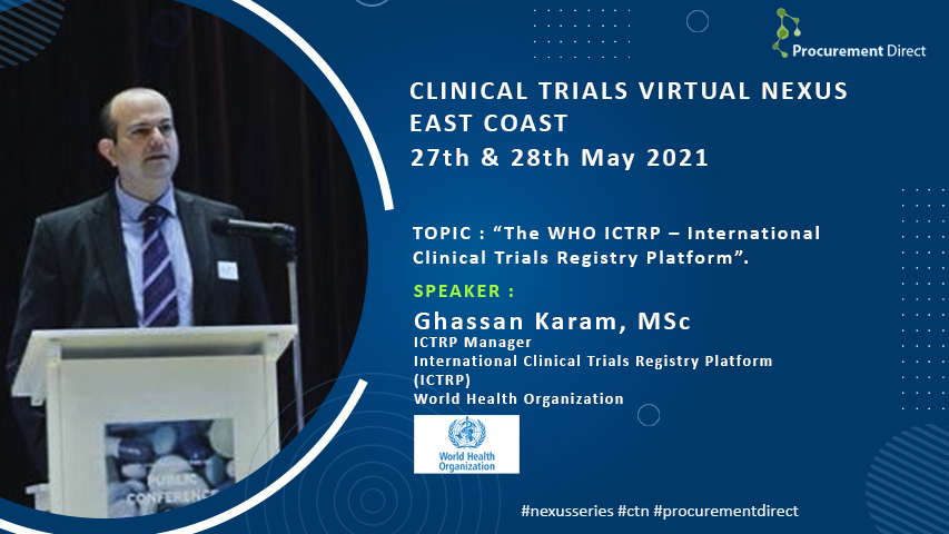 Procurement_Dir's tweet photo. Keynote Speaker on Board for Clinical Trials Virtual Nexus East Coast : Join @GhassanKaram on 27th-28th May, 2021 for a talk 

#nexusseries #pdl #ctn https://t.co/YP55kYDWzY
