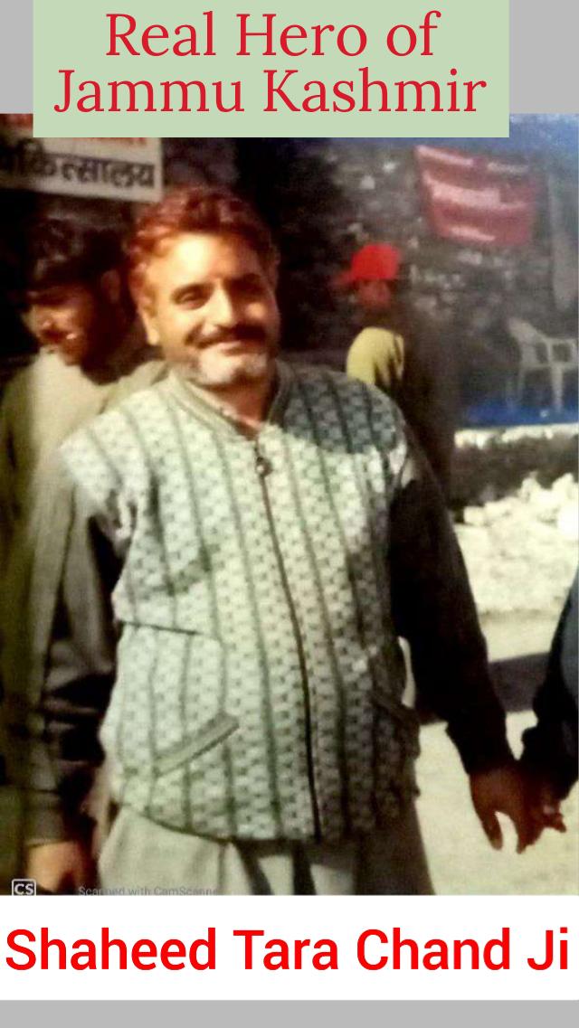 Shaheed Tara Chand ji who played important role to stop the cancer of terrorism from spreading, when terrorism was on peak in Dachhan Kishtwar. He was killed by terrorist's in Sep 2005.  #RealHeroOfJK