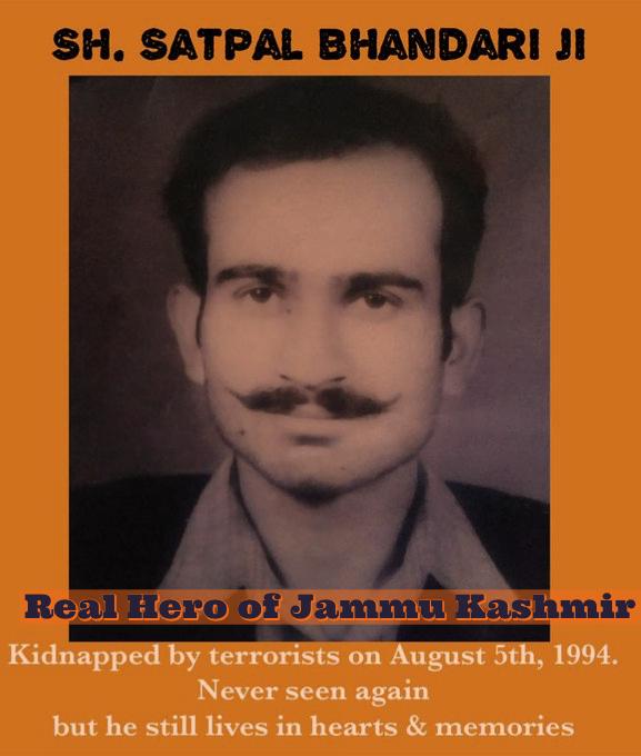 Sh. Satpal Bhandari Ji was kidnapped by terrorists on August 5th, 1994. He was never seen again but his memories still lives  #RealHeroOfJK