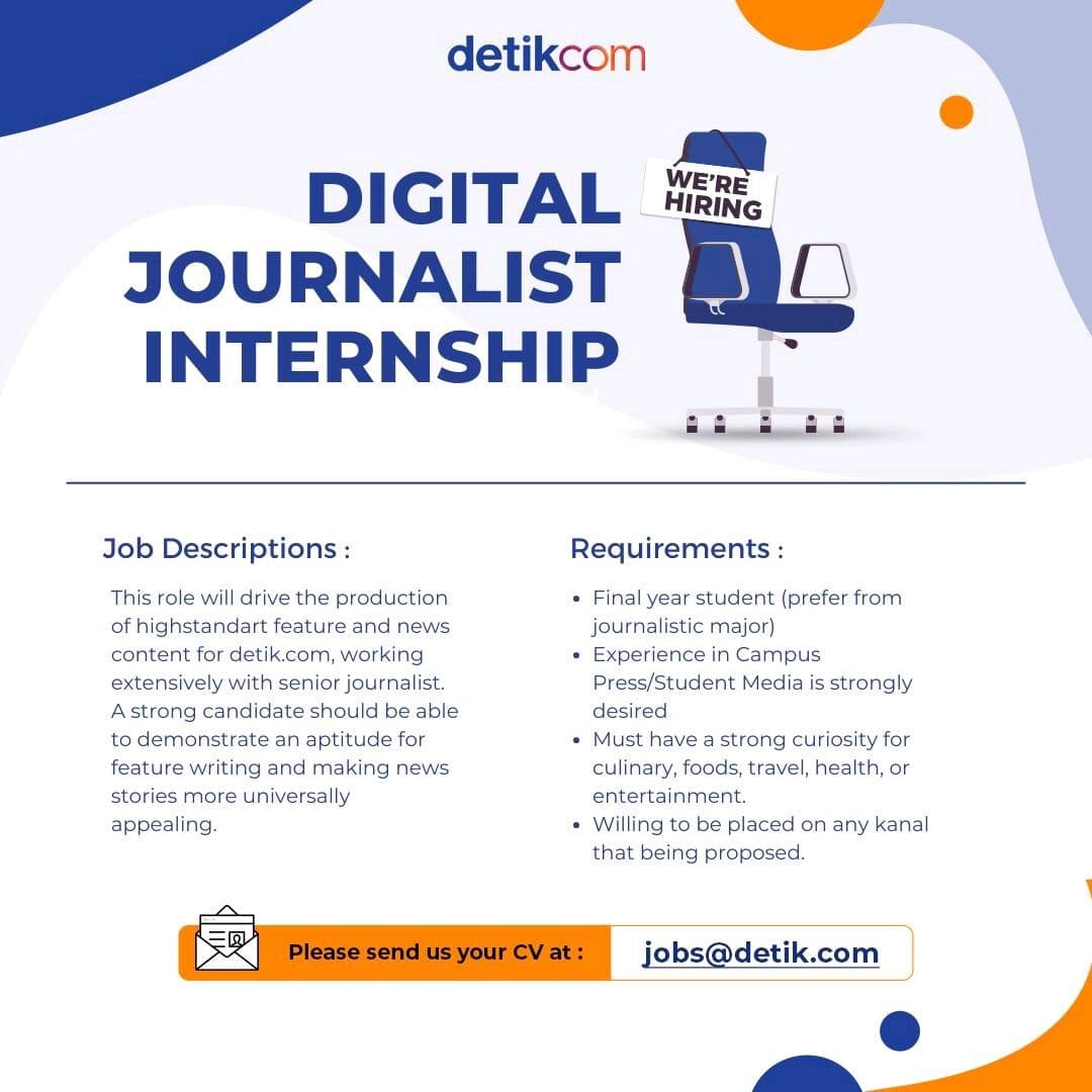 Kampus Update A Twitter Detikcom Membuka Lowongan Internship Untuk Posisi Digital Journalist Deskripsi Pekerjaan Dan Kualifikasi Tertera Pada Poster Kirim Cv Ke Jobs Detik Com Kujobs Https T Co Rktnlcdhv8