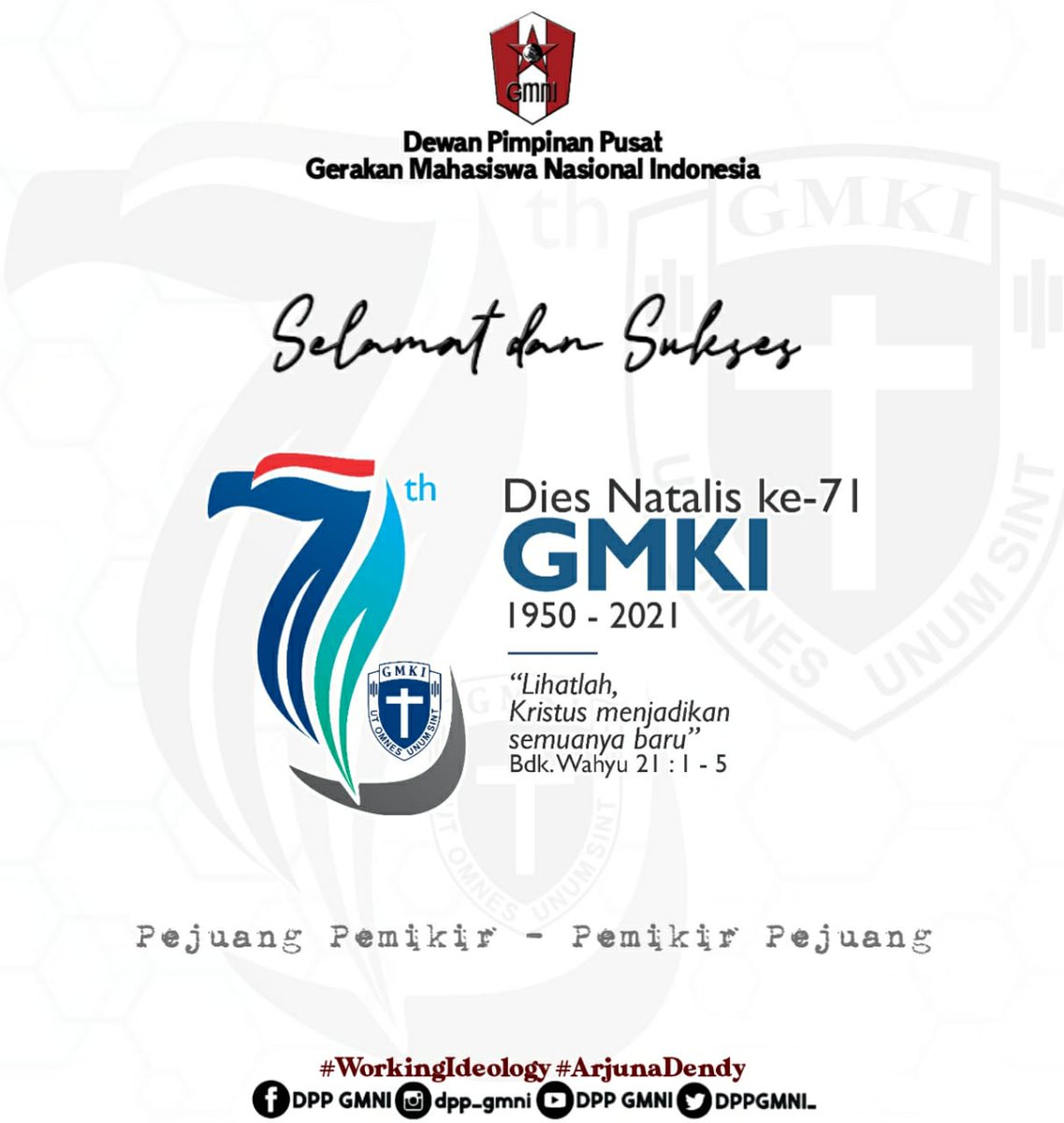 DPPGMNI_'s tweet photo. DPP GMNI mengucapkan selamat dan sukses Dies Natalis GMKI (@ppgmki) yang ke-71. 

#GMNI #DPPGMNI #ArjunaDendy #WorkingIdeology #GMKI #PPGMKI #DiesNatalis https://t.co/UjZHL4SsxS
