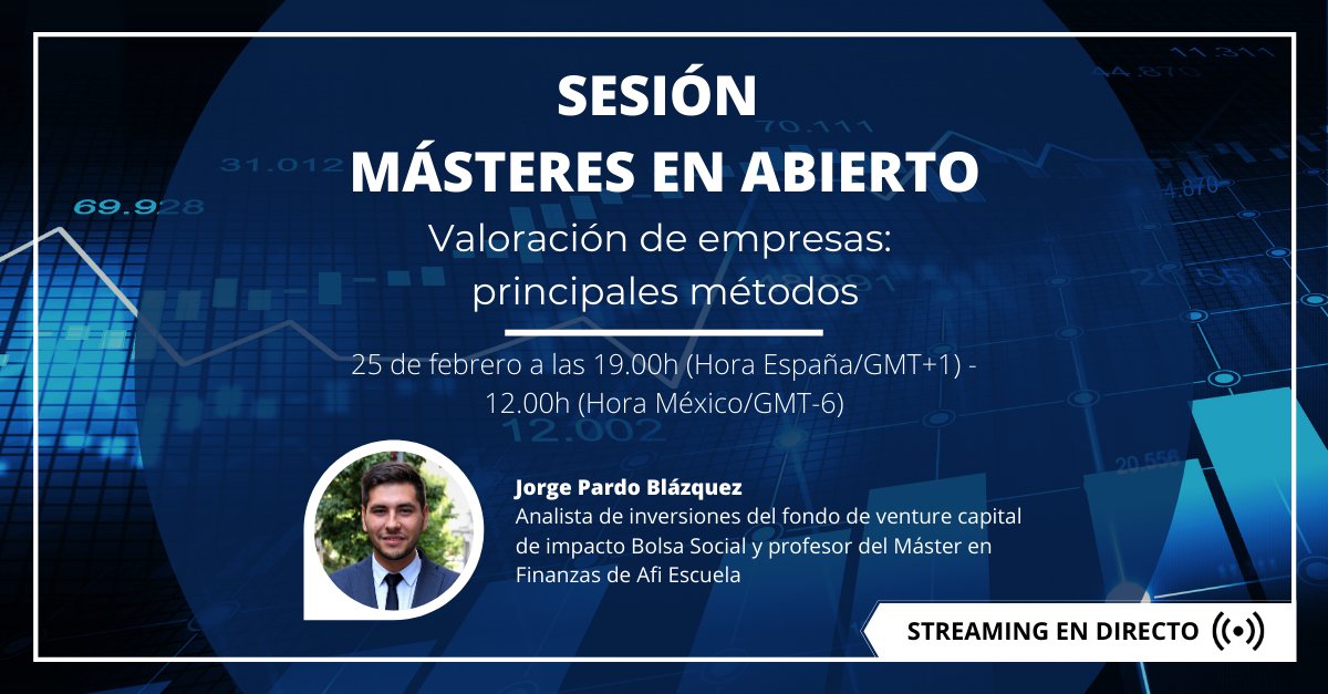 AfiGlobalEdu's tweet photo. 📌 Sesión Másteres en abierto “Valoración de empresas: principales métodos”
👤 Impartida por: @JorgeParBlaz, Analista de inversión del fondo de venture capital de impacto @BolsaSocialFund 
¡Conviértete en alumno de nuestro Máster en Finanzas por un día! 👇
https://t.co/Ew9WNi3iUv https://t.co/uMGCwOMr5W