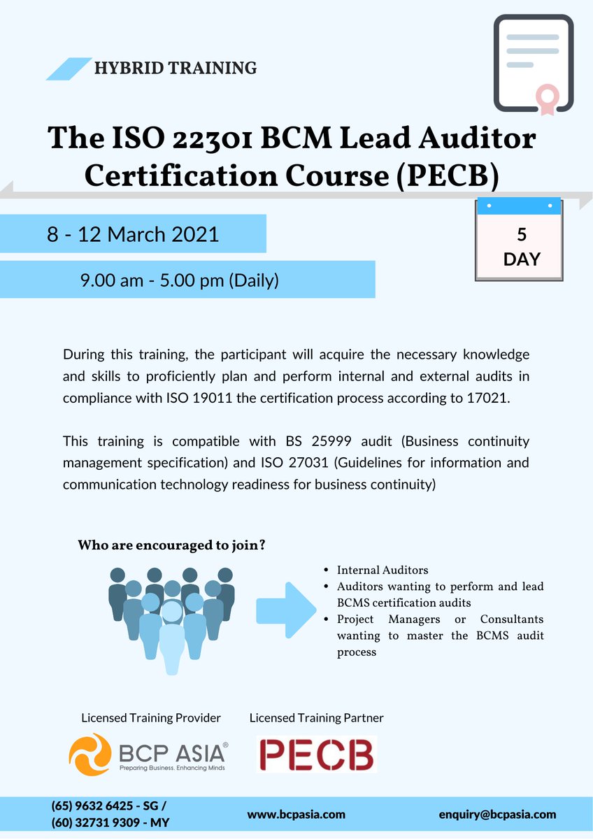 BCPAsia's tweet photo. Join The ISO 22301 BCM Lead Auditor #Certification Course (PECB) #HybridTraining course on  8 - 12 Mar 2021, 9 am - 5 pm (GMT +8), in Singapore.  

Based on practical exercises, learners will be certified to conduct a ISO22301 audit.

Visit https://t.co/BohvxZfXIp https://t.co/37v9R8pDsD