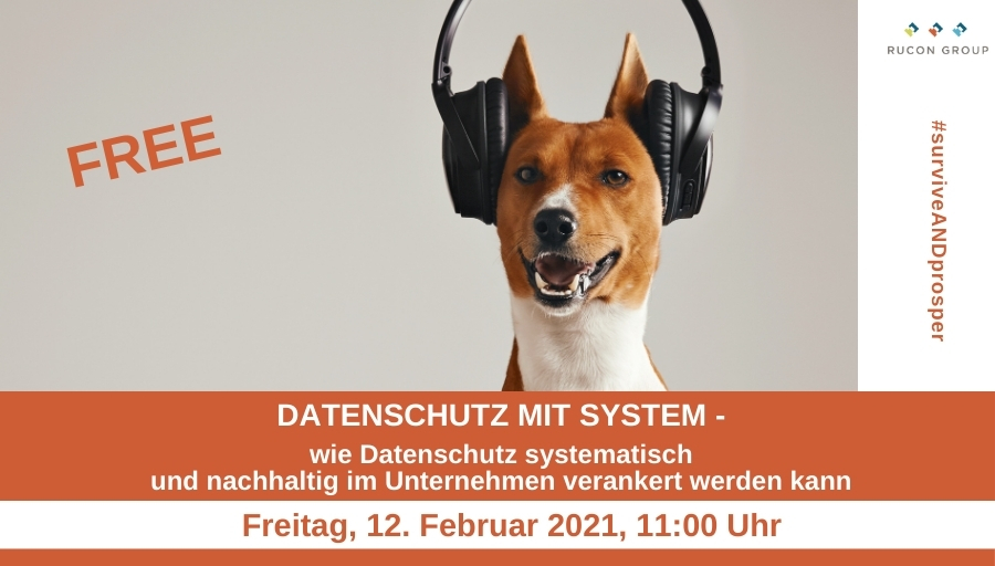 Freitag, 12.02.2021, 11:00 Uhr
Veranstalter: RUCON Gruppe / ORRECA

Kostenfreie Fortbildung: ☞  t1p.de/owh5

Unternehmen fragen sich, wie Datenschutz systematisch und nachhaltig im Unternehmen verankert werden kann. 

#surviveandprosper #rucon_gruppe #experten #msaas