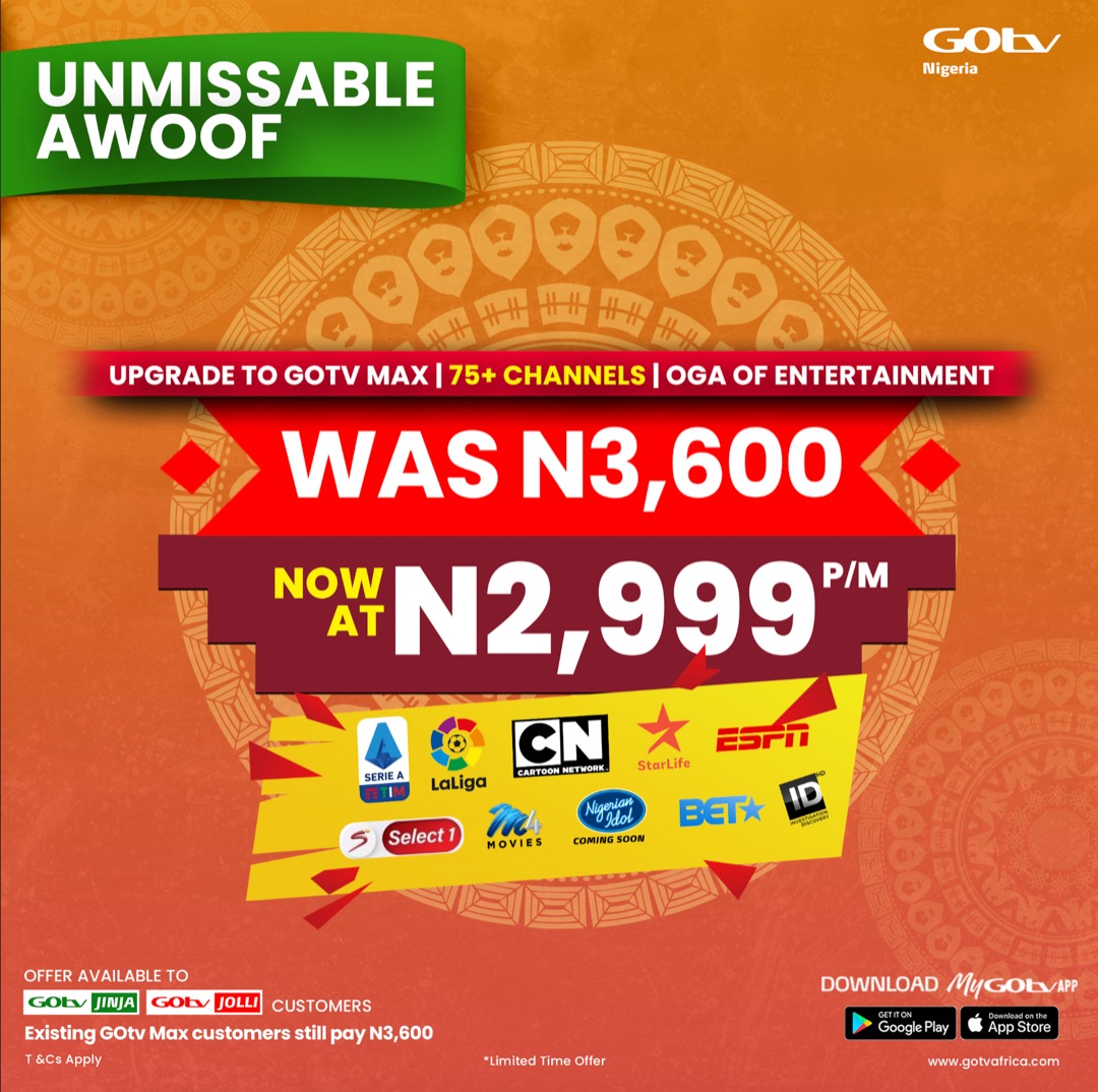 GOtv Nigeria on Twitter "No miss this awoof! Upgrade to GOtv Max with