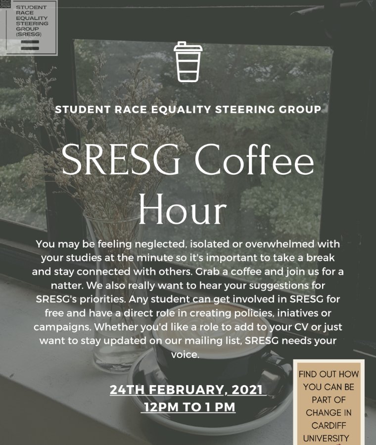 cardiffsresg's tweet photo. Pop along to our coffee morning! ☕ This is your opportunity to tell us your suggestions and opinions. Come along and get involved by helping to create a more equitable university body. This event is open to all Cardiff University students so please share and DM for the link! https://t.co/pn6GZ2K7hI