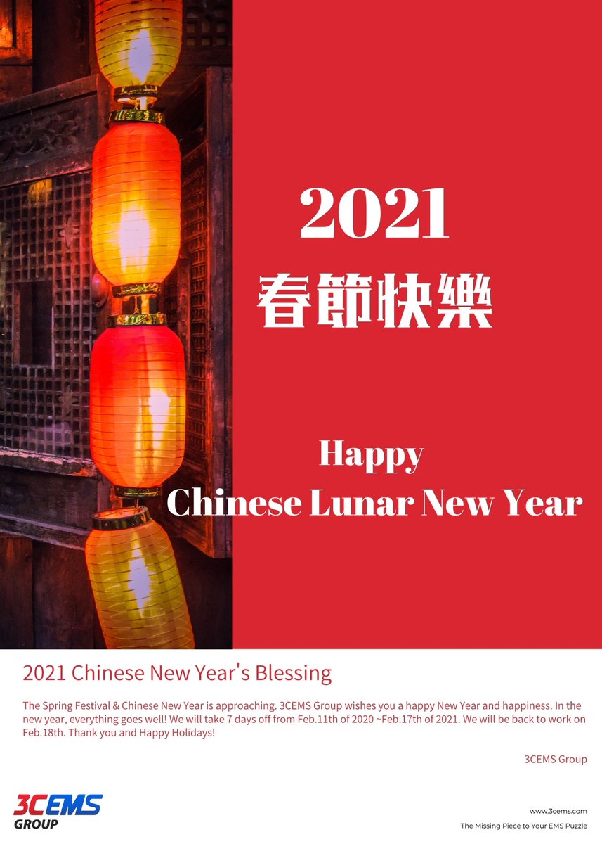 3CEMSGroup's tweet photo. #3CEMS Group wishes you a happy #ChineseNewYear and happiness. In the new year, everything goes well! We will take 7 days off from Feb.11th of 2020 ~Feb.17th of 2021. We will be back to work on Feb.18th. Thank you and Happy Holidays! https://t.co/FKb1HeCl4Z