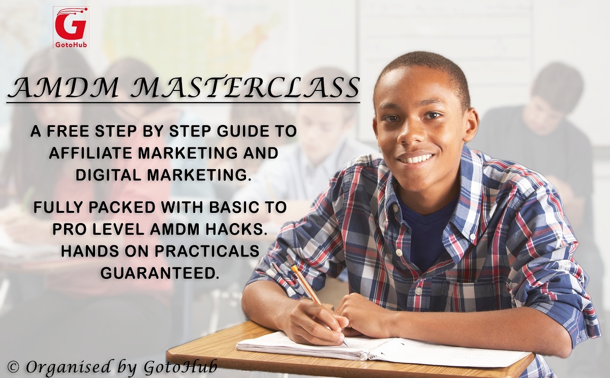 GotoHub is conducting a FREE 12 module masterclass on a step by step guide to digital marketing and affiliate marketing. All you need to become a beneficiary is reserve your seat before it gets filled up. Knowledge is priceless so reserve your seat now at amdm.gotohub.co