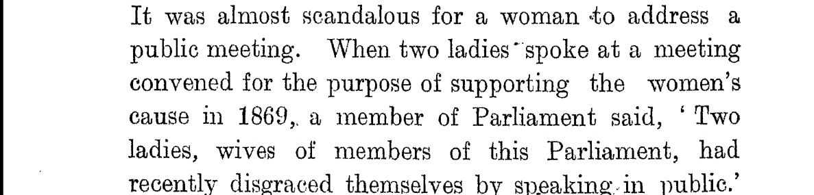 " Two ladies, wives of members of this Parliament had recently disgraced themselves by speaking on public." Soo progressive... Hain na? 