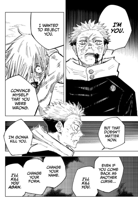 counterpart, or something that is actually beneficial. One moment in particular that stood out to me was Yuji's final speech to Mahito. In the panel where Mahito is "bowing" to Yuji, the wordbubble appears directly above him, as if Yuji's words actually weigh down on him. >>