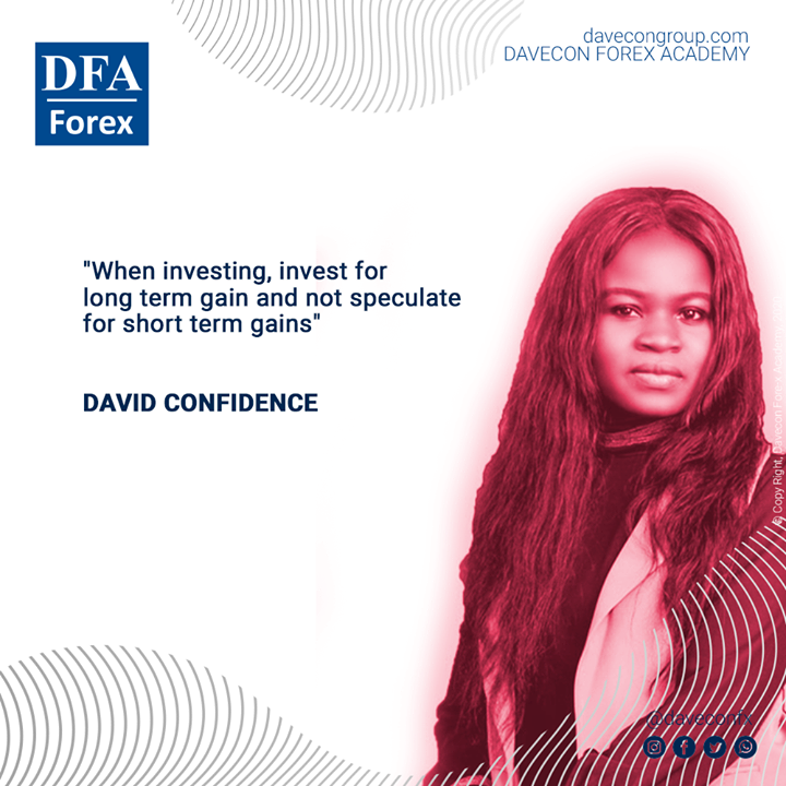 daveconfx's tweet photo. When investing, invest for long term gain and not speculate for short term gain.

- David Confidence
.
.
#daveconforex #daveconfx #daveconforexacademy #foreignexchangemarket #cryptocurrencies #forex #trading #trader #pips #learnforex #tradingtips #investment #investor #inves… https://t.co/ZpL6uavu1T