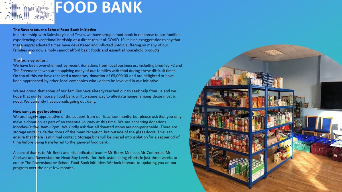 Please take a look at The Ravensbourne School Food Bank Initiative and details of how you can get involved.
