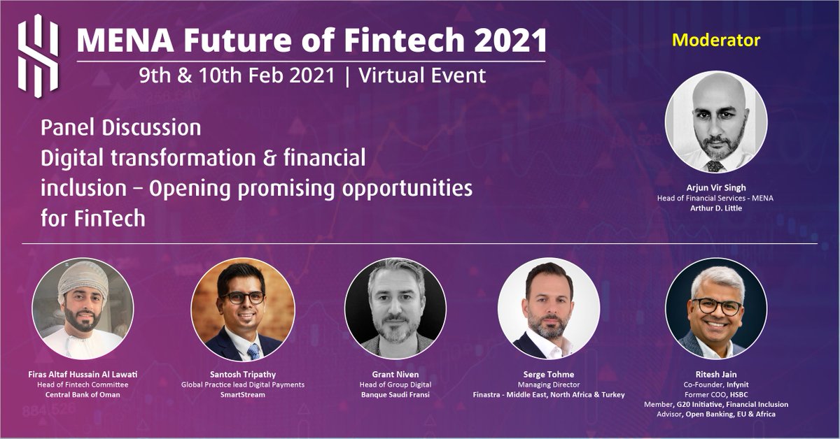 MENA Future of Fintech is grateful to announce the #Panel #Discussion with our #Moderator Arjun Vir Singh along with #panelists Firas Al Lawati, Santosh Tripathy, Grant Niven, Serge Tohme, Ritesh Jain.