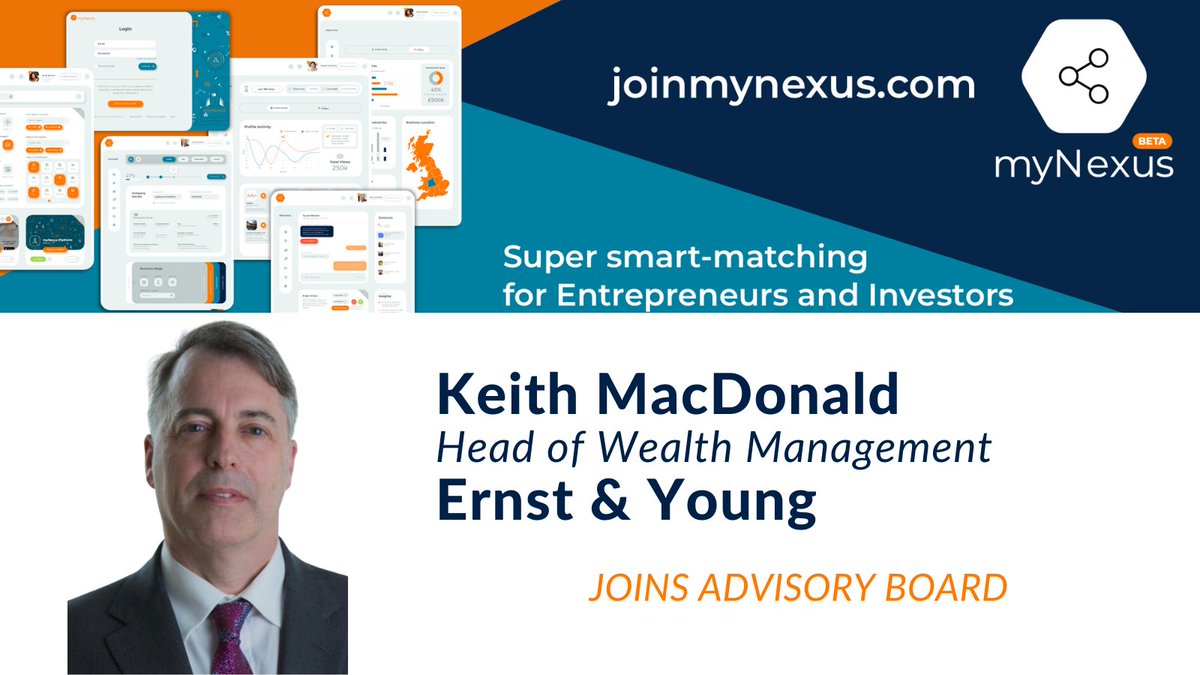 Delighted to announce that Keith MacDonald from @EY_UKI has joined the <a href="/JoinMyNexus/">JoinMyNexus</a> advisory #board.

Keith is Head of Wealth Management at EY.  He's worked with many #startups and #fintechs as part of the wealth and investments eco-system.

#advisoryboard #entrepreneurial