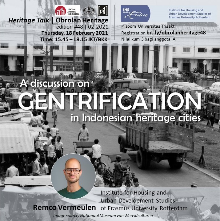 What is gentrification and how can you recognize it? Join my Heritage Talk on Thu 18 Feb 15:45 WIB / 09:45 CET: A discussion on gentrification in Indonesian heritage cities 🇮🇩 Register: bit.ly/obrolanheritag… #Indonesia
<a href="/dok_arsitektur/">Pusat Dokumentasi Arsitektur</a> <a href="/iai_architect/">Ikatan Arsitek Indonesia</a> <a href="/trisakti_/">Trisakti University</a> <a href="/ihserasmusuni/">IHS Erasmus University Rotterdam</a>