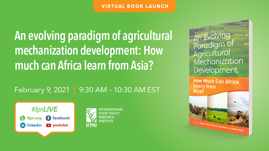 IFPRI's tweet photo. ๐ฃ๏ธ #IFPRIBookLaunch TODAY @ 9:30am EST: โAn Evolving Paradigm of #Agricultural Mechanization Development...โ ๐
๐https://t.co/BMgFfbuVLL
๐https://t.co/ljxdyAJA4t
๐https://t.co/sajtssb1tU
๐https://t.co/7qXVzxZ5ns
@CGIAR @PIM_CGIAR @SokoineU @UniHohenheim @ThomDaum https://t.co/vucLRd1lQJ