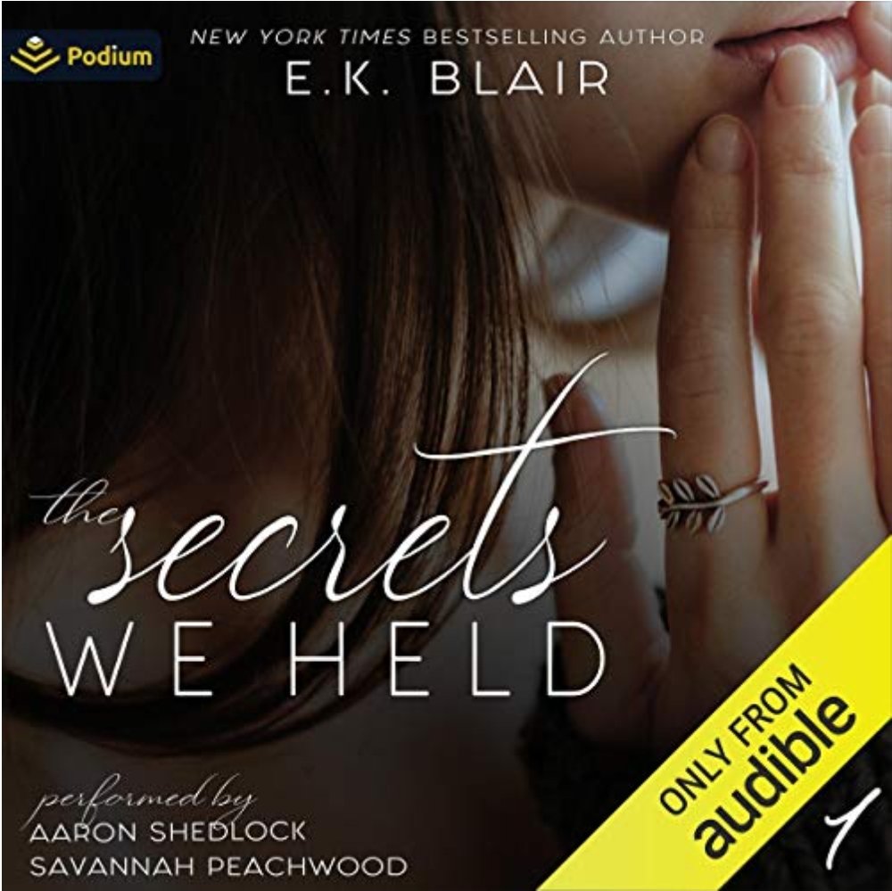 Happy Audio Release Day!
The Secrets We Held
Secrets and Truths Duet, Book 1
By <a href="/EK_Blair_Author/">E.K. Blair</a> 
Narrated by <a href="/AaronShedlock/">Aaron Shedlock</a> and <a href="/savannahpeachy/">Savannah Peachwood 🍑</a>
