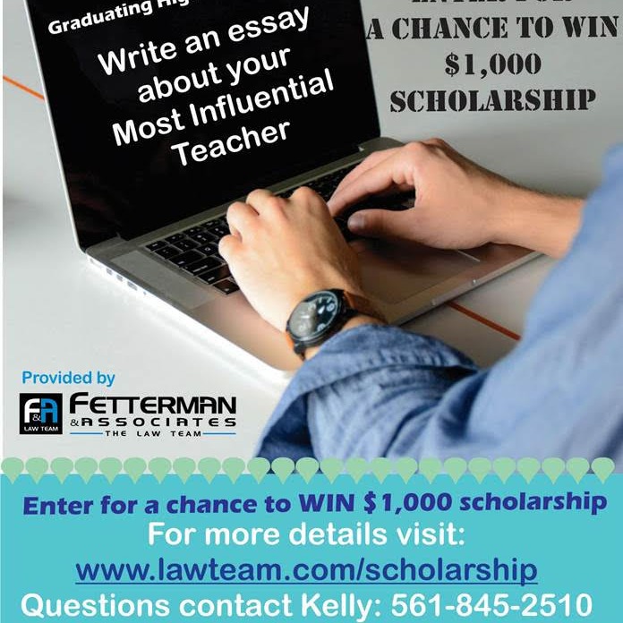 Reminder the 8th Annual Fetterman &amp; Associates Most Influential Teacher Scholarship deadline for applications and essays is Monday, March 15, 2021. Thank you for sharing this opportunity with your graduating high school seniors!