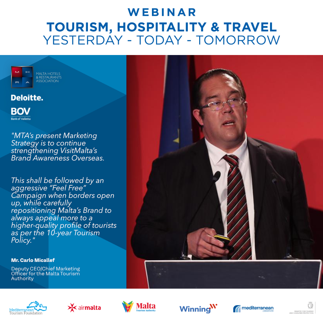 Mr. Carlo Micallef, Deputy CEO / Chief Marketing Officer for the Malta Tourism Authority.
Tourism, Hospitality &amp; Travel. Yesterday - Today - Tomorrow.