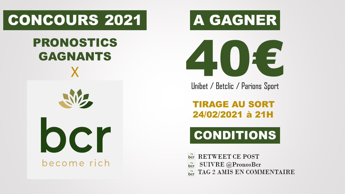 PronosBcr's tweet image. !!! CONCOURS 2021 !!!
 
- Retweet
- Suivre @PronosBcr 
- Tag 2 amis 

TAS 24/02

#TeamParieur #Concours #giveaway @UnibetFrance @Betclic @ParionsSport