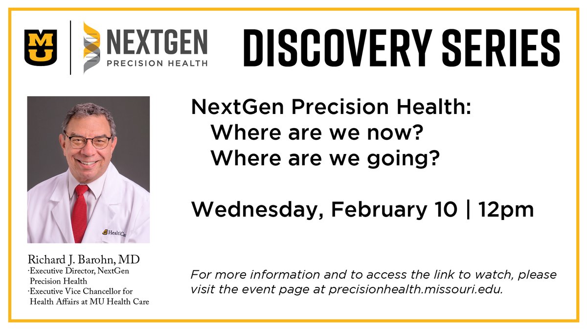 Join @Mizzou's Richard Barohn, MD, as he kicks off the NextGen Precision Health Discovery Series Wednesday, Feb. 10, 2021, at 12 p.m. Learn more about the next steps for the NextGen Precision Health building. Visit the event page here: precisionhealth.missouri.edu/umsystem/disco… #MissouriSolutions