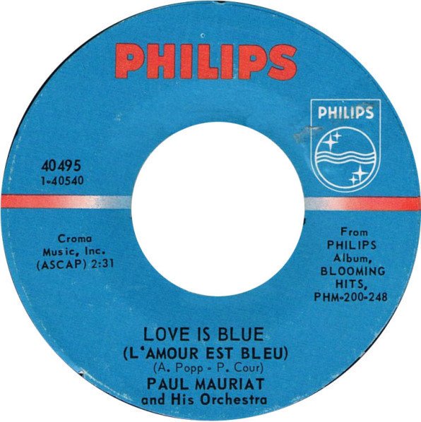 Amour est bleu. Paul Mauriat Love is Blue. Paul Mauriat Love is still Blue 1976. Paul Mauriat and his Orchestra Love is Blue. Paul Mauriat –Love is Blue CD.