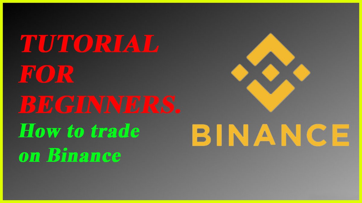 BINANCE. Tutorial for beginners, how to trade

<a href="/binance/">Binance</a> <a href="/BinanceChain/">Binance Chain</a> #BSC #Binance #BNB

youtu.be/xHUHfSCSoG4