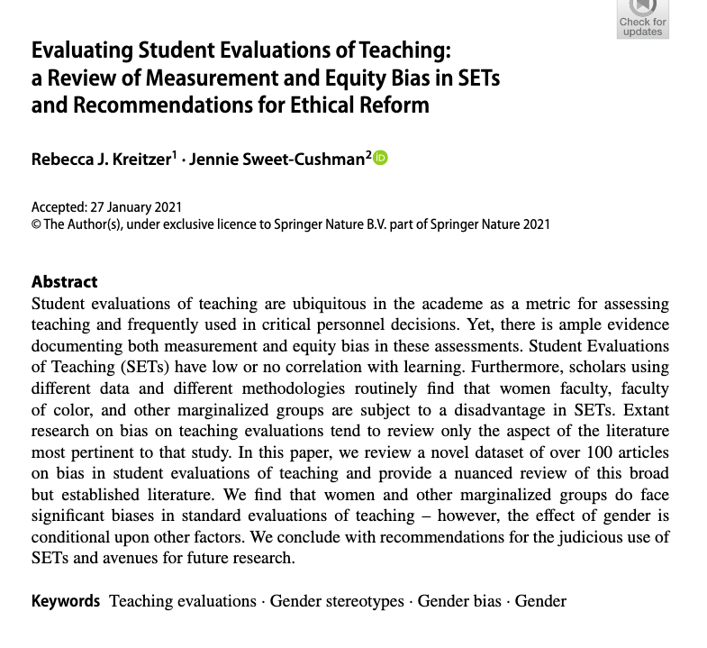 Standard evaluations of teaching (SETs) are problematic bc of known measurement & equity bias. In this new pub,  @jenniesweetcush & I provide a comprehensive but nuanced overview of the literature. We make recommendations on how to use SETs responsibly.  https://link.springer.com/epdf/10.1007/s10805-021-09400-w