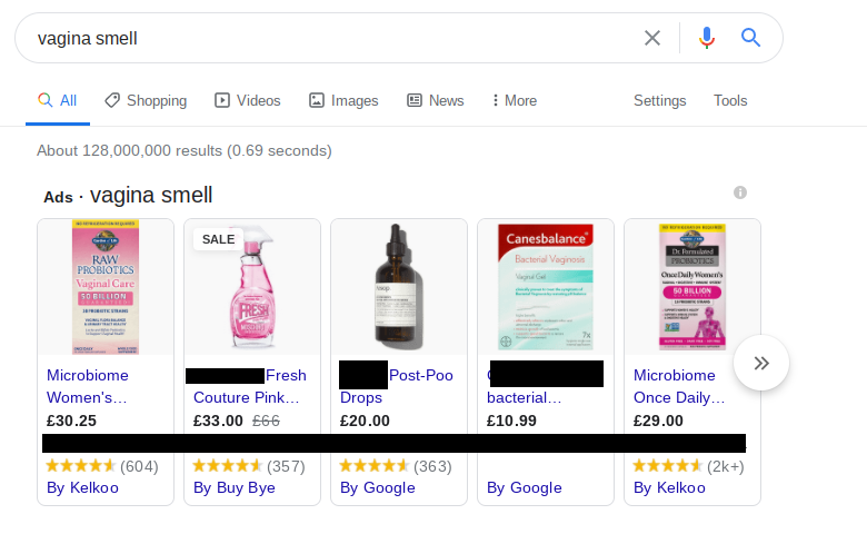Let's take a quick break from the endless cosmetic surgery ads and see what happens if you google about vagina smells. Which matters, because vaginas usually smell a bit, but certain smells can be a symptom of something, so you need quality information, not "post-poo drops"