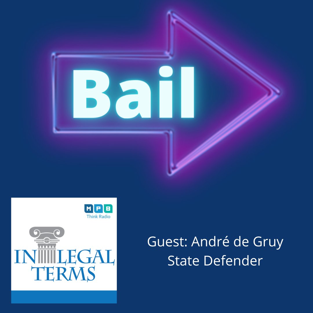 IN LEGAL TERMS: Guest André de Gruy, State Defender on Tues at 10 am will discuss bail in Mississippi on MPB Think Radio inlegalterm.mpbonline.org Email Qs: legalterm@mpbonline.org. #MPBOnline