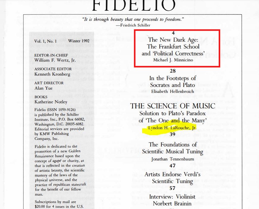 18\\For instance, an article about political correctness and the Frankfurt School that appeared in the initial publication of Fidelio is quite good and ahead of its time.