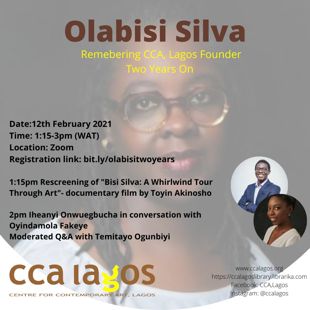 In honour of CCA, Lagos founder Bisi SIlva, please join us for a conversation between outgoing Artistic Director Iheanyi Onwuegbucha &amp; recently appointed Artistic Director Oyindamola Fakeye, as we discuss CCA, Lagos 2 years on. bit.ly/olabisitwoyears