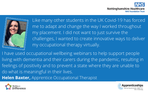 We’re sharing some fab work for #NationalApprenticeshipWeek. Helen Baxter, apprentice OT, used occupational wellbeing webinars to support people living with dementia & their carers during the pandemic, improving their mental health whilst shielding. #NAW2021 #occupationalbalance