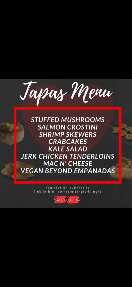 Single4S's tweet image. #ValentinesDay Tapas Menu 😋🥰
We can only sell limited tickets. Can’t wait to see you guys there 🥂
#Atlanta