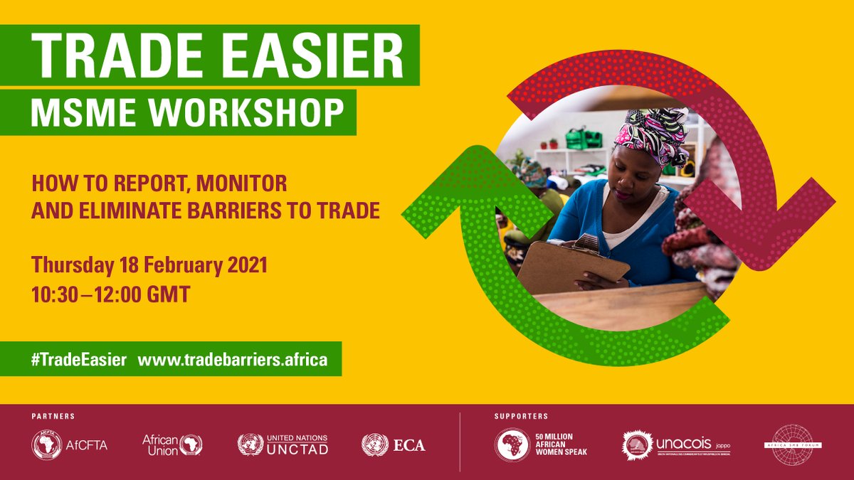 Are you a small trader finding it difficult to move goods because of trade barriers (#NTBs)? 

The #TradeEasier MSME Workshop can help you learn how to remove them by using the #tradebarriers tool

🗓️18 February at 10:30 GMT

▶️Sign-up us02web.zoom.us/webinar/regist…

#AfCFTA #SME #MSME