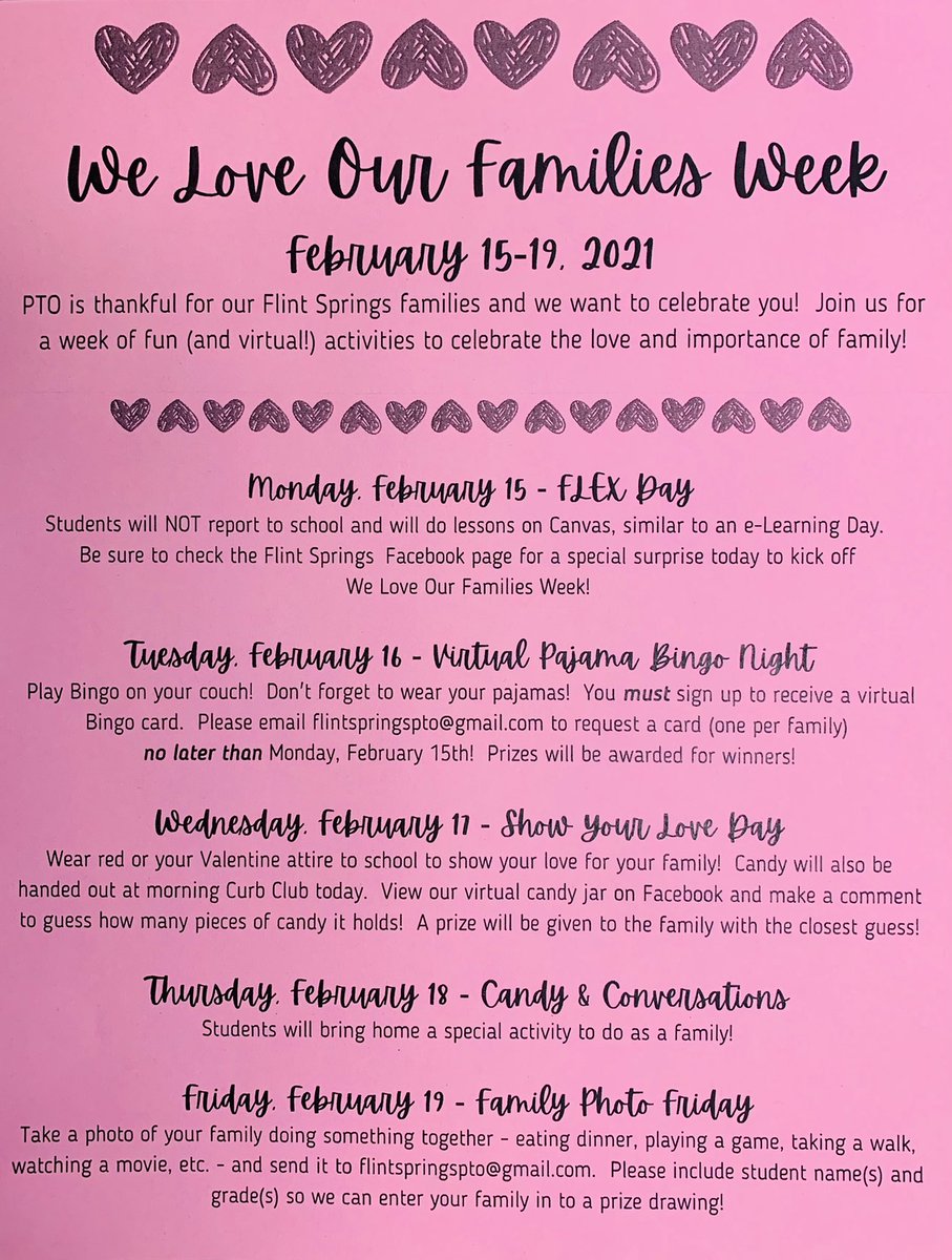 Next week is our annual “We Love Our Families Week” here at Flint Springs. Check out the daily fun in the flier coming home today!