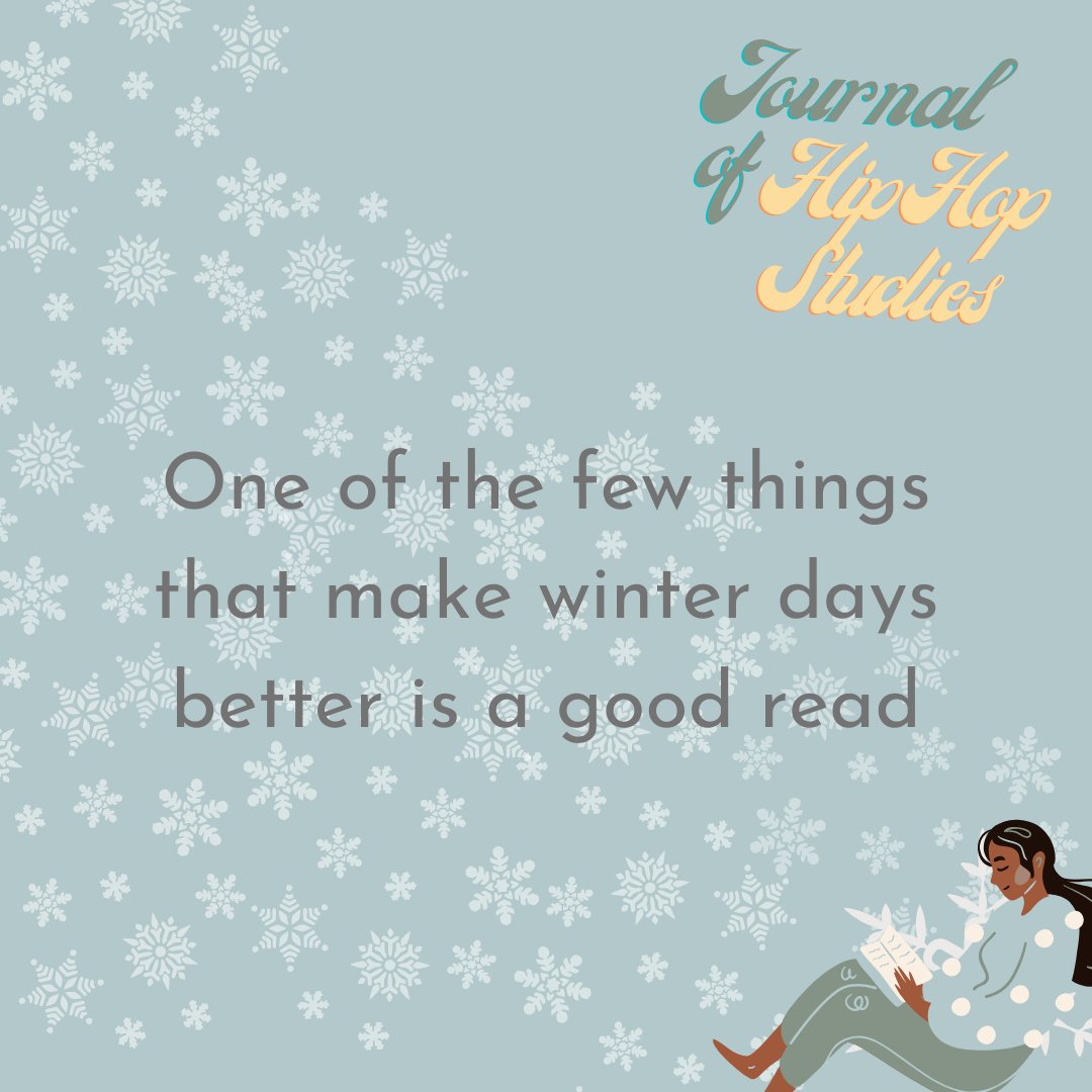 The weather outside is frightful but man, our journal is still available to read. Linktree in our bio! (and don't forget to subscribe to us)

#jhhs #journalofhiphopstudies #snowdays #hiphopfeminism #hiphop #goodreads