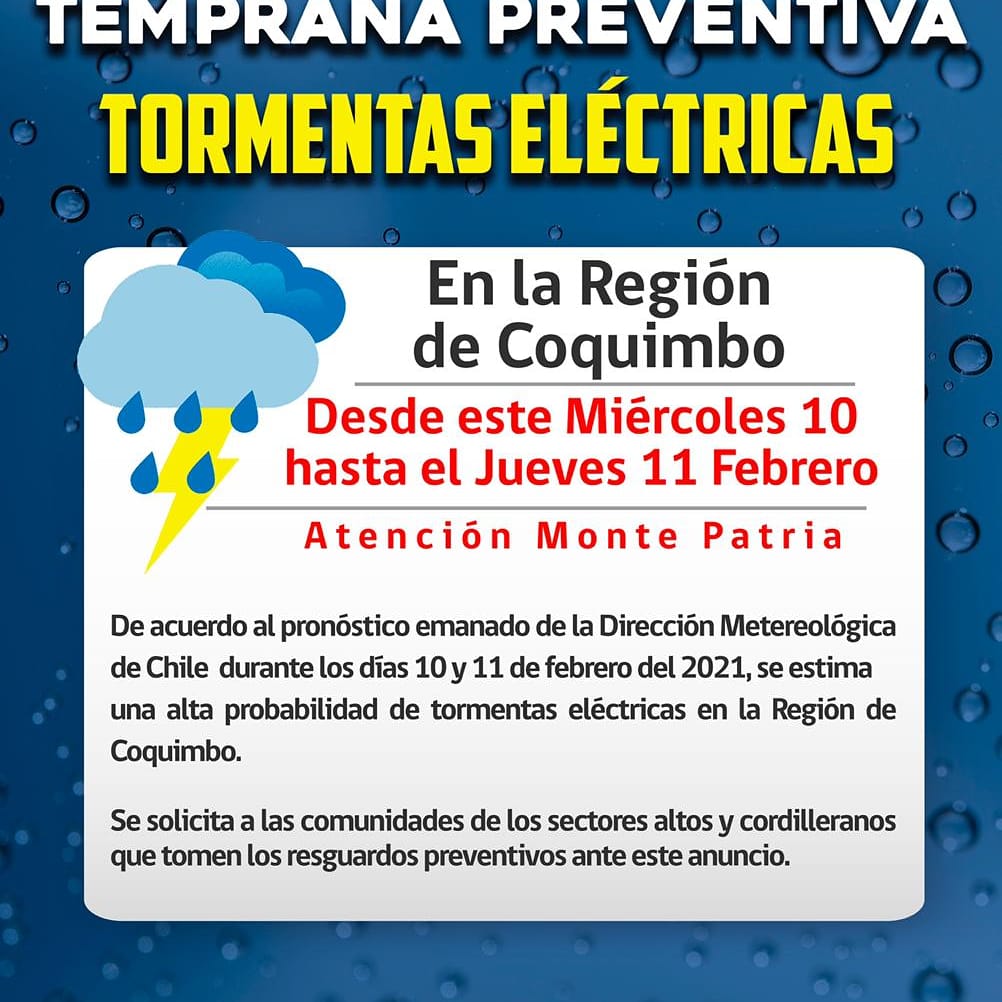 La Dirección Meteorológica de Chile informa probabilidad de precipitaciones y tormentas eléctricas en los sectores altos cordilleranos. Este avisó se extenderá hasta el jueves 21 de enero. Se invita a la comunidad de estas zonas de la comuna de Monte Patria a tomar los resguardos