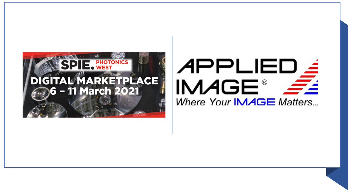appliedimageinc's tweet image. Applied Image Inc is attending the SPIE Photonics West Digital Forum. Join us. Use the registration link here to schedule time with our technical sales team at this event to learn what&apos;s new and how we can support your success for 2021. #photonicswest 
zcu.io/1Xwj