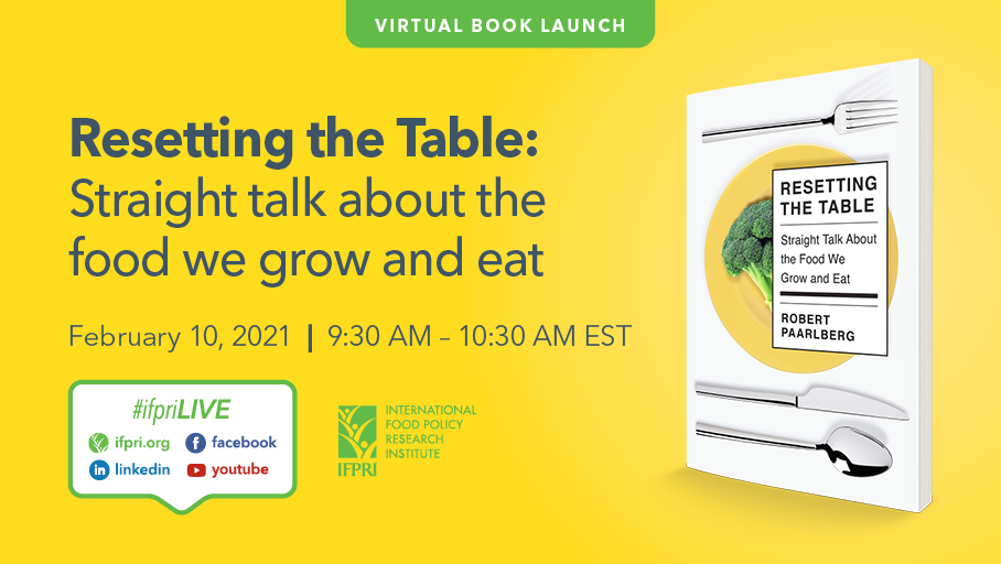 IFPRI's tweet photo. ๐
TOMORROW, Wed Feb 10 @ 9:30am EST, tune in to the #IFPRIBookLaunch ๐ for โResetting the Table: Straight talk about the food we grow and eatโ by Robert Paarlberg! ๐ ๐ฝ๏ธ ๐ฑ
โ๏ธ Register: https://t.co/HhqBO460G8
@Kennedy_School @HarvardWCFIA @USAID @ClaudiaRingler @AAKnopf https://t.co/rh3EDjsWvh