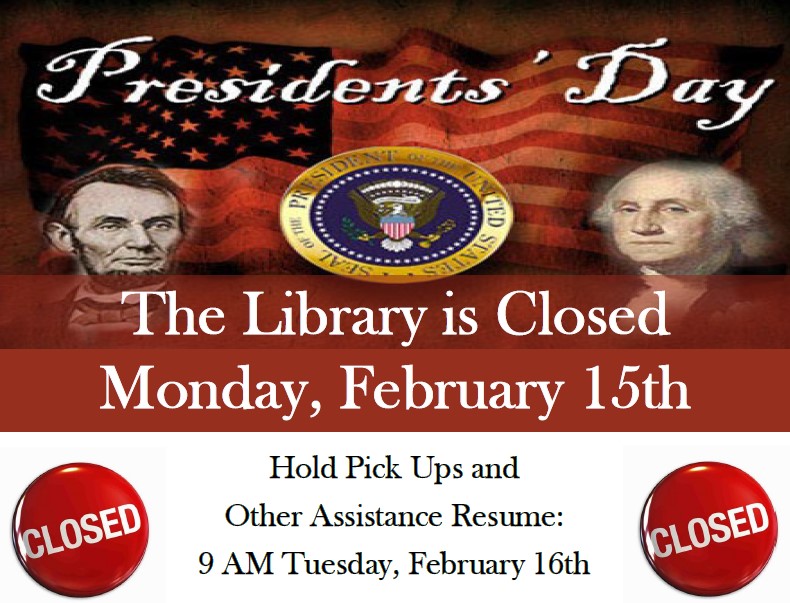 LibraryKey's tweet photo. Holds Pick Up will be unavailable 
Monday, February 15th for the Presidents' Day Holiday
Holds Pick Up and other assistance resume at 
9 AM Tuesday, February 16th
Online Services available 24/7 at https://t.co/d98awiwVcp
#AmericanPresidents #LoveYourLibrary #CurbsidePickUp https://t.co/CPad94ru8N