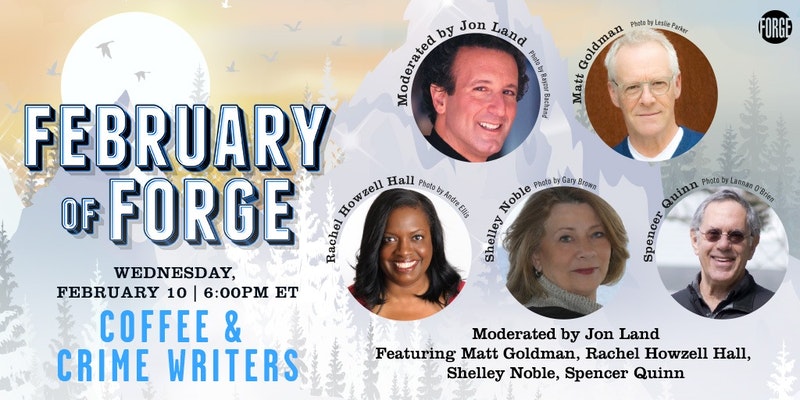 ForgeReads's tweet photo. Our #FebruaryOfForge rages on tomorrow night at 6PM ET, this time with five fabulous crime writers!
@JonDLand will be chatting with @goldman_matthew, @RachelHowzell, @ShelleyNoble3, & @ChetTheDog!
Register here:
https://t.co/iMr1K3CUys https://t.co/BsJsj8Zk94