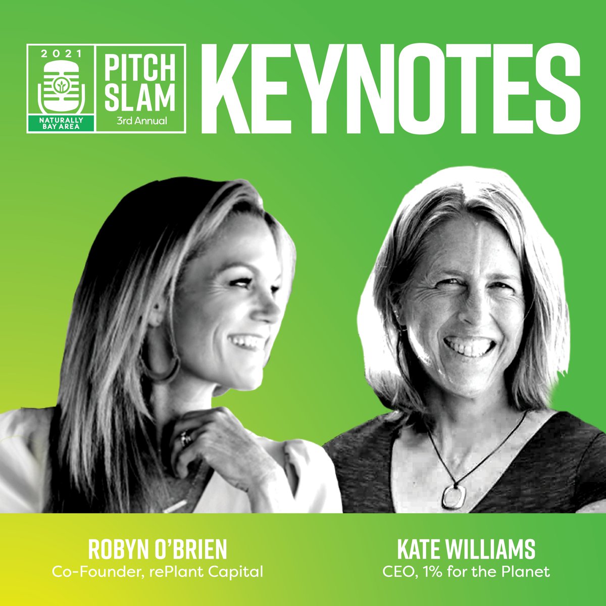 We’ve lined up two incredible keynote speakers to share words of wisdom at <a href="/NaturallyBA/">Naturally Bay Area</a>’s 3rd Annual Pitch Slam this Thursday, February 11th. @RobynOBrienUSA of <a href="/rePlantCapital/">rePlant Capital</a> and Kate Williams of <a href="/1PercentFTP/">1% for the Planet</a> will join us live: bit.ly/pitch-slam-tic… #pitchslam2021