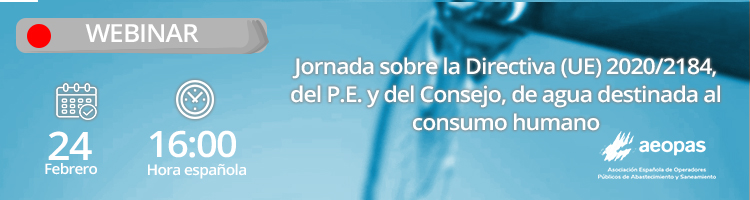 aeopas's tweet photo. 💧El 24/02, a las 16:00 #Webinar en https://t.co/vqa07ODYrw sobre la #DrinkingWaterDirective y su transposición a la ley española organizada 
@aeopas y la colaboración con @fempcomunica, @mitecogob y @sanidadgob en alianza con @aguaresiduales
✍️Registrarse:https://t.co/3TTrn3CfPd https://t.co/BZrYMyZ4mj