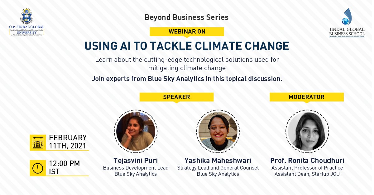 We invite you to join us for an Interesting discussion organized by JGBS on – #BeyondBusiness: Climate Tech & How @blueskylab is using AI + Satellite Data to understand and predict climate change’. Join the webinar: bit.ly/3rBTMaN Password: JGU
#ClimateChange #AI #Tech