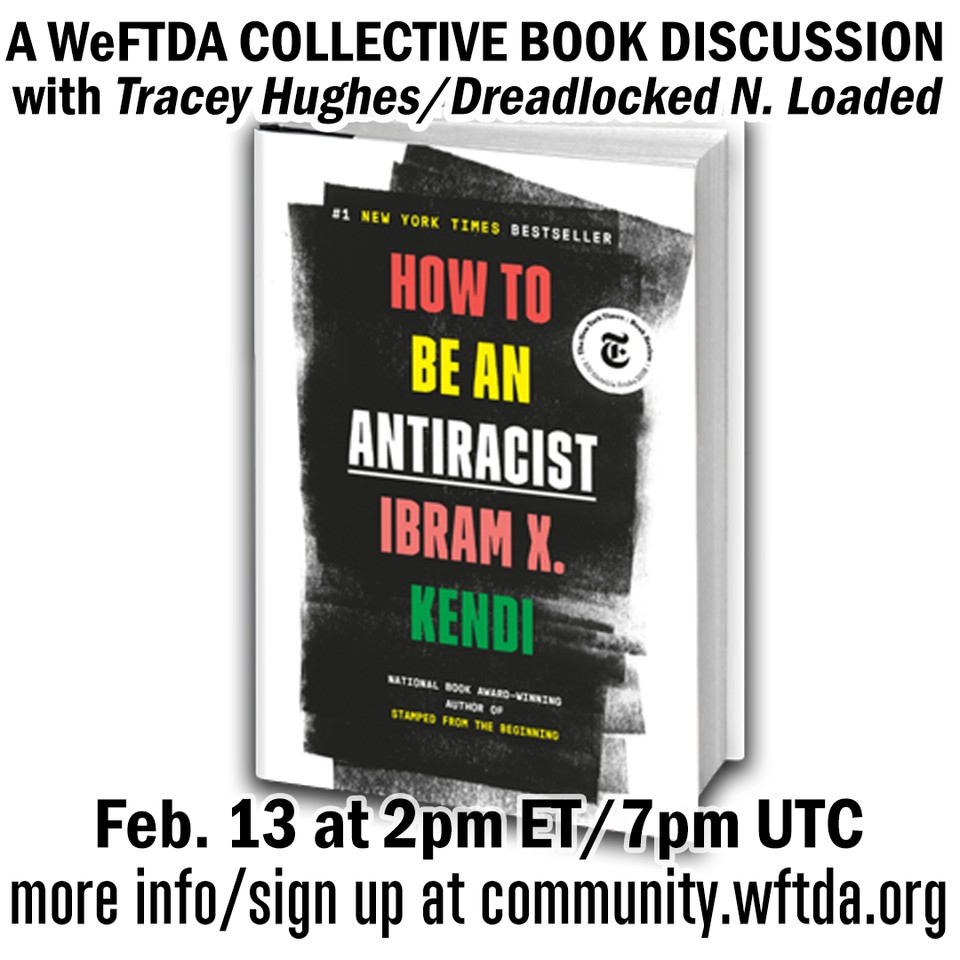 Be a part of the presentation &amp; small group discussion on this acclaimed &amp; important book in this WeFTDA Collective exclusive event. 

More info on how to join the Collective &amp; attend this event at resources.wftda.org/weftda-collect….